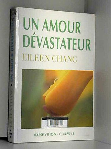 Un amour dévastateur