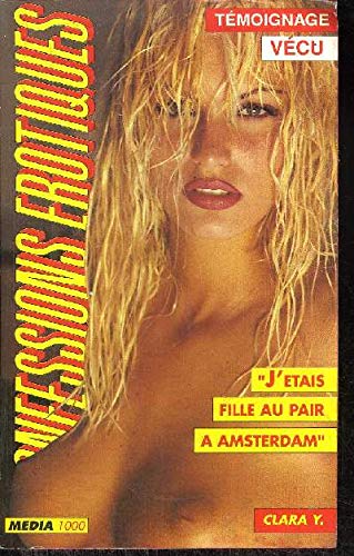 Couverture de Les confessions érotiques n°131 : j'etais fille au pair a amsterdam par Collectif