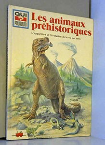 les animaux prehistoriques (l'apparition et l'evolution de la vie sur terre)