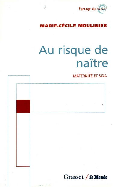 Au risque de naître : maternité et sida