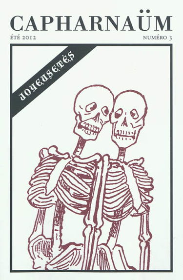 Capharnaüm, n° 3. Joyeusetés