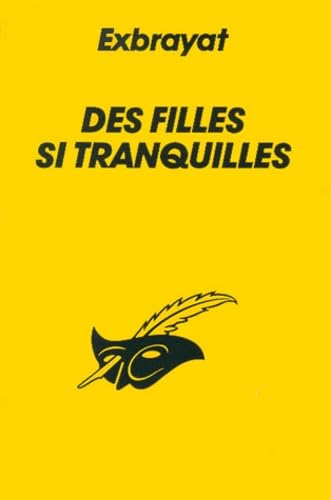 Des filles si tranquilles