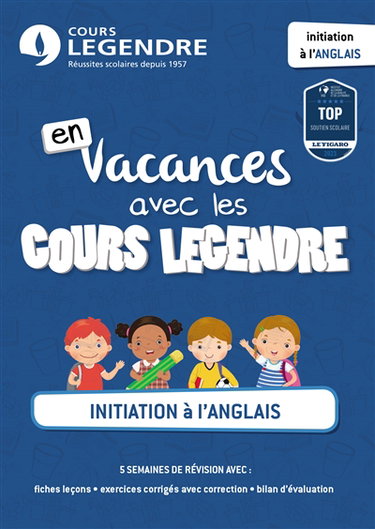 En vacances avec les cours Legendre : initiation à l'anglais