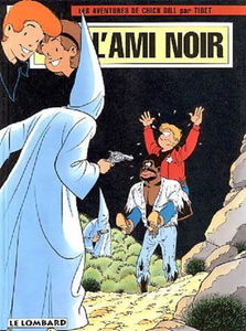 Les aventures de Chick Bill. Vol. 60. L'ami noir