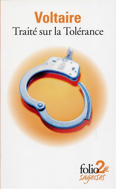 Traité sur la tolérance : à l'occasion de la mort de Jean Calas (1763)
