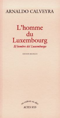 L'homme du Luxembourg. El hombre del Luxemburgo
