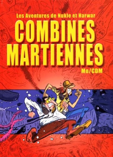 Les aventures de Nukle et Harwar : Combines martiennes