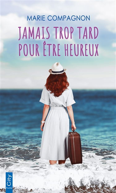 Jamais trop tard pour être heureux