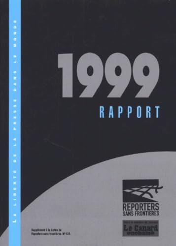 La liberté de la presse dans le monde, rapport 1999