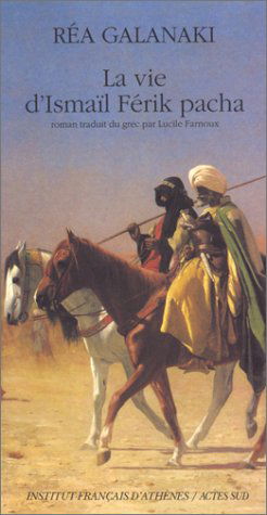 La vie d'Ismaïl Férik pacha