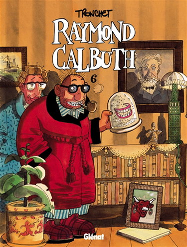 Raymond Calbuth. Vol. 6
