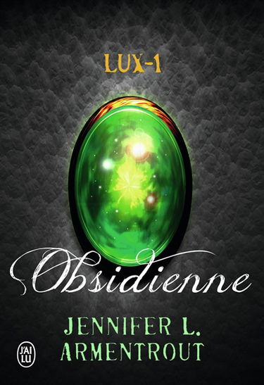 Lux. Vol. 1. Obsidienne
