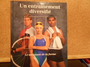 Un Entraînement diversifié : le summum de la forme