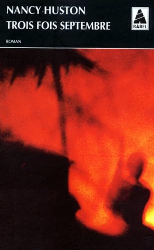 Trois fois septembre - fermeture et bascule vers 9782742766062