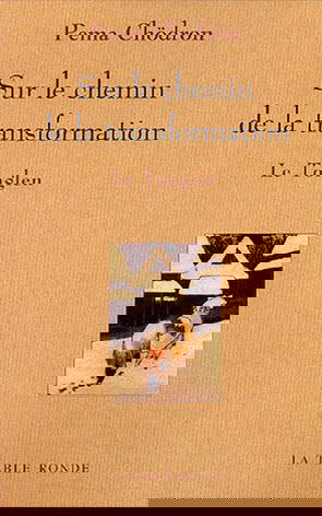 Sur le chemin de la transformation : le Tonglen