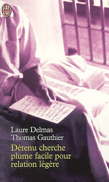 Détenu cherche plume facile pour relation légère