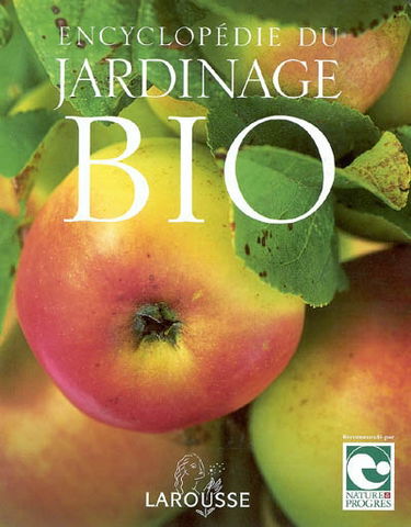 Encyclopédie du jardinage bio