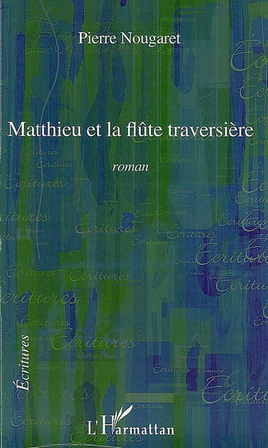 Matthieu et la flûte traversière