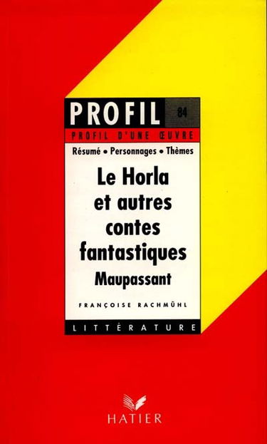 Le Horla et autres contes fantastiques, Maupassant