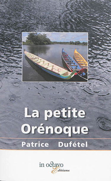 La petite Orénoque