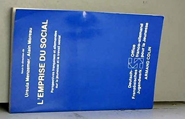 L'Emprise du social : perspectives françaises et allemandes sur la jeunesse et le travail social