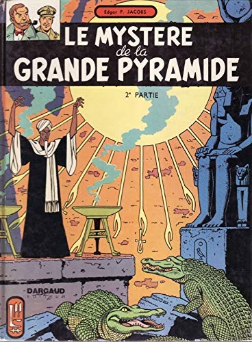 Le mystère de la grande pyramide tome 2 Blake et Mortimer 1972