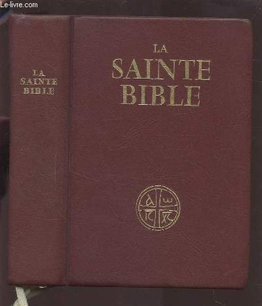 Couverture de LA SAINTE BIBLE TRADUITE EN FRANCAIS SOUS LA DIRECTION DE L'ECOLE BIBLIQUE DE JERUSALEM.