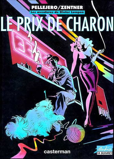 Les Aventures de Dieter Lumpen. Vol. 3. Le Prix de Charon