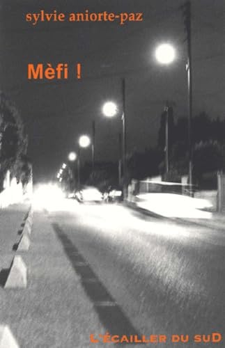 Mèfi !