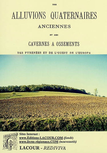 Etude comparative des alluvions quaternaires anciennes