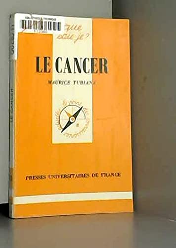 Couverture de Le Cancer par Maurice Tubiana