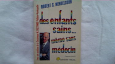 Des Enfants sains... même sans médecin