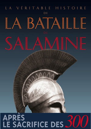 Couverture de La véritable histoire de la bataille de Salamine