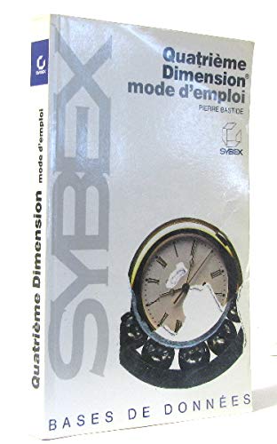 Quatrième dimension mode d'emploi