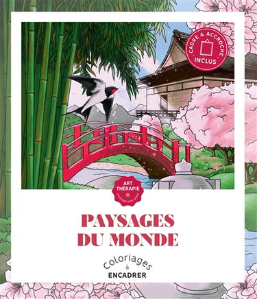Paysages du monde : coloriages à encadrer