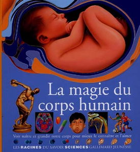 La magie du corps humain