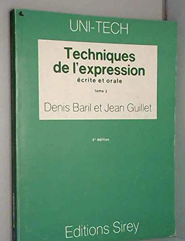 Techniques de l'expression écrite et orale (Uni-tech)