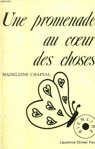 Couverture de Une Promenade au coeur des choses par Madeleine Chapsal