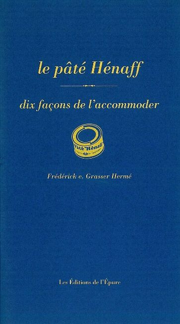 Le pâté Hénaff : dix façons de l'accommoder