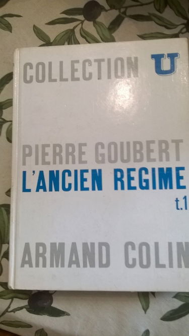 L'Ancien Régime Tome 1. La Société