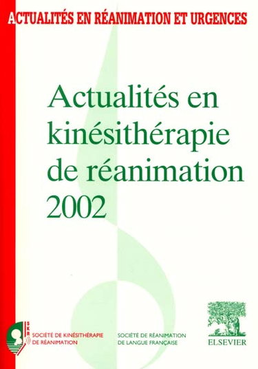 Couverture de Actualités en kinésithérapie de réanimation 2002 par Société de réanimation de langue française
