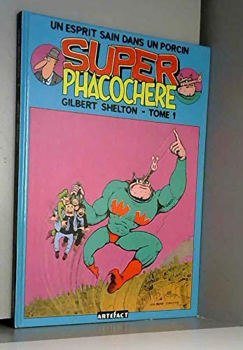 Superphacochère. Vol. 1