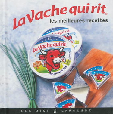 La Vache qui rit : les meilleures recettes