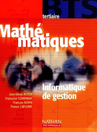 Mathématiques, BTS tertiaire : informatique de gestion : livre de l'élève