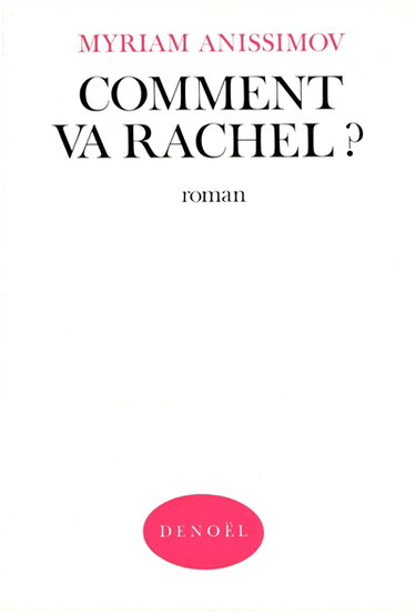 Comment va Rachel ?