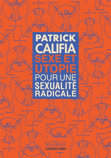 Couverture de Sexe et utopie : pour une sexualité radicale