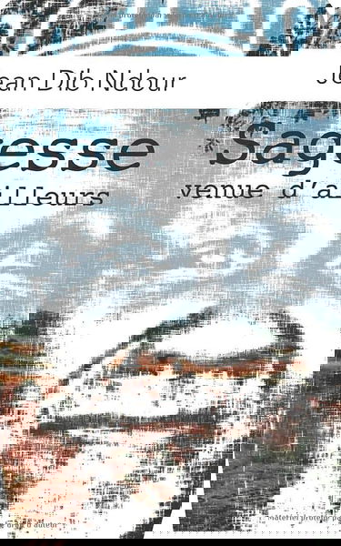 Sagesse venue d'ailleurs