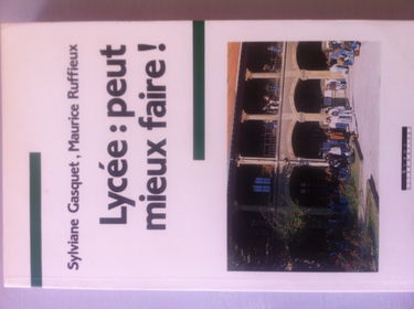 Lycée, peut mieux faire !