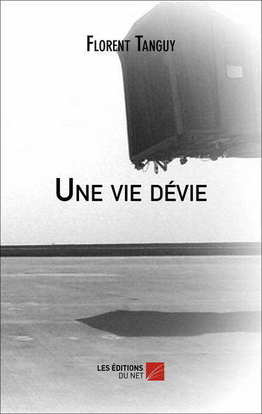Une vie dévie