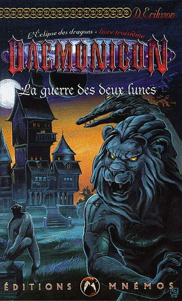 L'éclipse des dragons. Vol. 3. La guerre des deux lunes